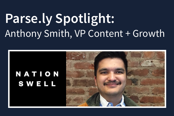 Anthony Smith VP Content and Growth NationSwell