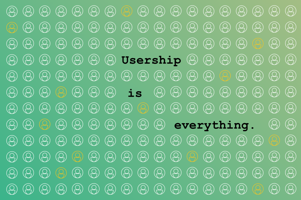 Usership: the Only Thing That Matters With Analytics