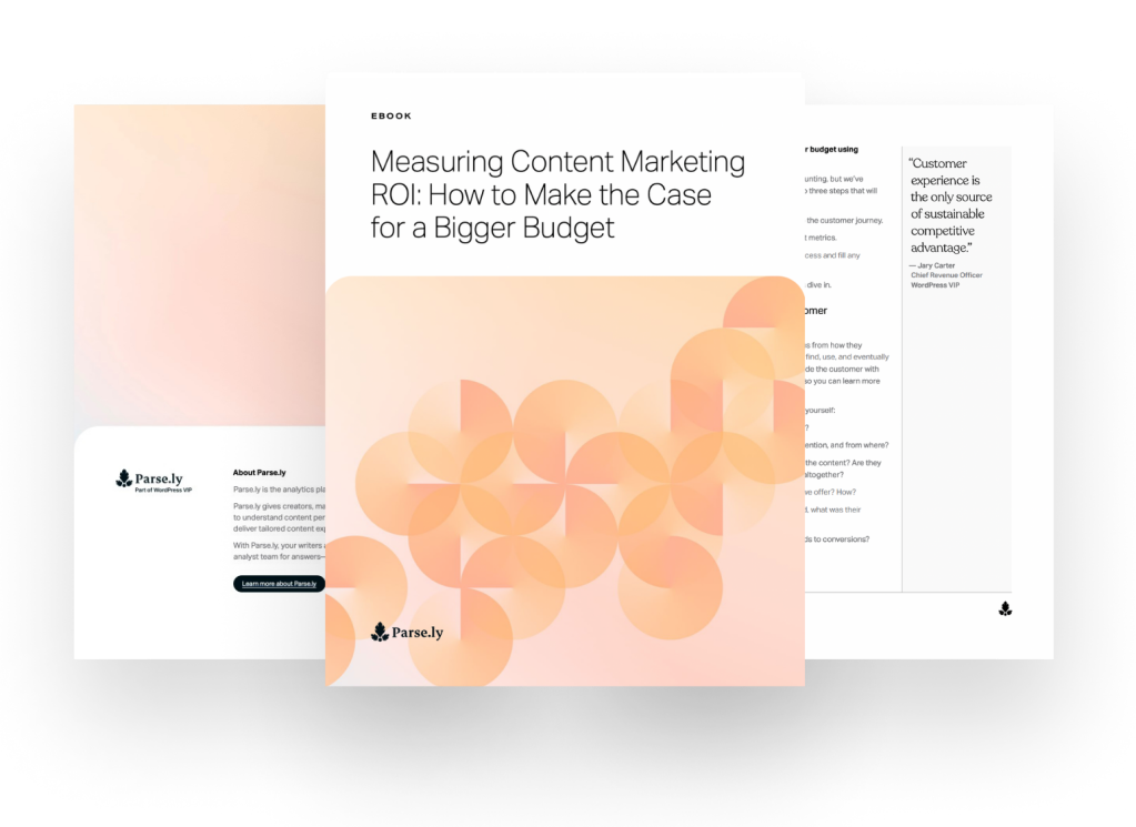 Measuring Content Marketing ROI: How to Make the Case for a Bigger Budget guide