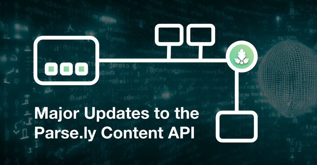 Cutting Edge AI Powering Major Update to Parse.ly’s Content Recommendations API